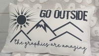 Go outside the graphics are amazing throw pillow