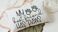 my best friend has paws dog throw pillow for sofa, dog lover gift for women, dog decor for home, dog mom gift, funny lumbar pillow for couch