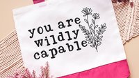 you are wildly capable inspirational tote bag for books, positive gifts for women, teacher appreciation gifts that are popular, reusable