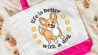 life is better with a dog corgi tote bag for women, cute corgi gifts for corgi lovers, Mothers day gifts for dog mom, corgi mom gifts, eco