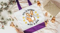 life is better with a dog corgi tote bag for women, cute corgi gifts for corgi lovers, Mothers day gifts for dog mom, corgi mom gifts, eco