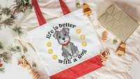 life is better with dogs miniature schnauzer tote bag for women, cute Mothers day gifts from dog, reusable shopping bag, schnauzer gifts