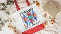 whatever floats your boat beach tote bag for vacation, kayak girl kayak gifts, reusable shopping bag, lake life gifts, lake bachelorette