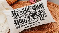 come unto me I will give you rest Bible verse throw pillow for bed, inspirational Christian gifts for sister, Matthew 11 28 scripture pillow