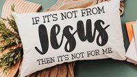 if it's not from Jesus funny Christian throw pillow for couch, faith decor lumbar pillow cover 12x20, cute Christian gifts for best friend
