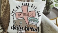 give us this day our daily bread Christian throw pillows for bed, the Lords prayer bread baking gifts for women, Bible verse kitchen towels