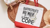 inappropriate humor is how I cope funny totes for moms, snarky gifts for girlfriends, sassy tote bags for teachers, reusable shopping bag