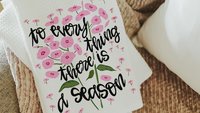 to everything there is a season Christian kitchen towels floral kitchen decor, Ecclesiastes 3:1 Bible verse gifts, godmother gift from