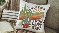 you yee’d your last haw southwestern throw pillow cover 18 x 18, sassy pillow for dorm, funny gifts for best friend, college dorm decor girl