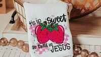 tis so sweet to trust in Jesus hand towels for kitchen Christian gifts for best friend, strawberry kitchen decor, faith gifts for her, cute