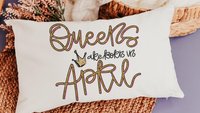 queens are born in April fun throw pillows for bed, cute lumbar pillow for living room, April birthday gifts for sister, college gifts for