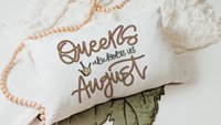 queens are born in August fun throw pillows for dorm, cute lumbar pillow for bed, August birthday gifts for her, Leo gifts women, bff gifts