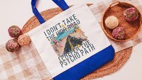 why take the high road funny tote bag unique gifts for best friends, I prefer the psychopath sarcastic gifts for coworkers, snarky tote for