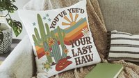 you yee’d your last haw southwestern throw pillow cover 18 x 18, sassy pillow for dorm, funny gifts for best friend, college dorm decor girl