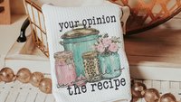 not a chef stir the pot funny kitchen towels for women, your opinion is not in the recipe sassy hand towel, sarcastic gifts for sister, best