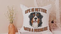 life is better with dogs Bernese mountain dog throw pillow for couch, Bernese mountain dog gifts for her, Berner Sennenhund cute dog lover