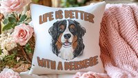life is better with dogs Bernese mountain dog throw pillow for couch, Bernese mountain dog gifts for her, Berner Sennenhund cute dog lover