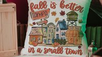 Personalized fall is better in a small town pillows
