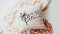 be a wildflower lumbar pillow for granddaughter, inspirational throw pillow for dorm, baby in bloom baby shower gifts, wildflower nursery