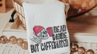 dead inside but caffeinated funny kitchen towels women gifts, coffee bar decor, sarcastic gifts for coworkers, coffee addict hand towels for