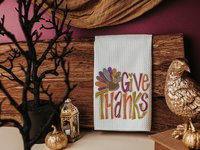 Give thanks Thanksgiving kitchen towels 