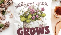 what you water grows inspirational throw pillows for couch floral decorative pillows for bed, home decor gift for women, gardener gifts for