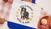life is better with a dog tote bag for women, best gifts for dog lovers, dog walking bag, unique dog mom gifts, Bernese mountain dog gift