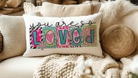 You are so loved lumbar throw pillows for couch colorful decorative pillows for girls, Mother's day gift, housewarming gift for daughter
