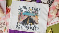 why take the high road funny tote bag unique gifts for best friends, I prefer the psychopath sarcastic gifts for coworkers, snarky tote for