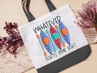 Whatever floats your boat tote bag