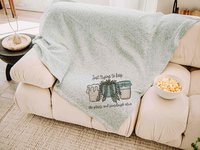 CapableByDesign just trying to keep the plants and sourdough alive throw blanket