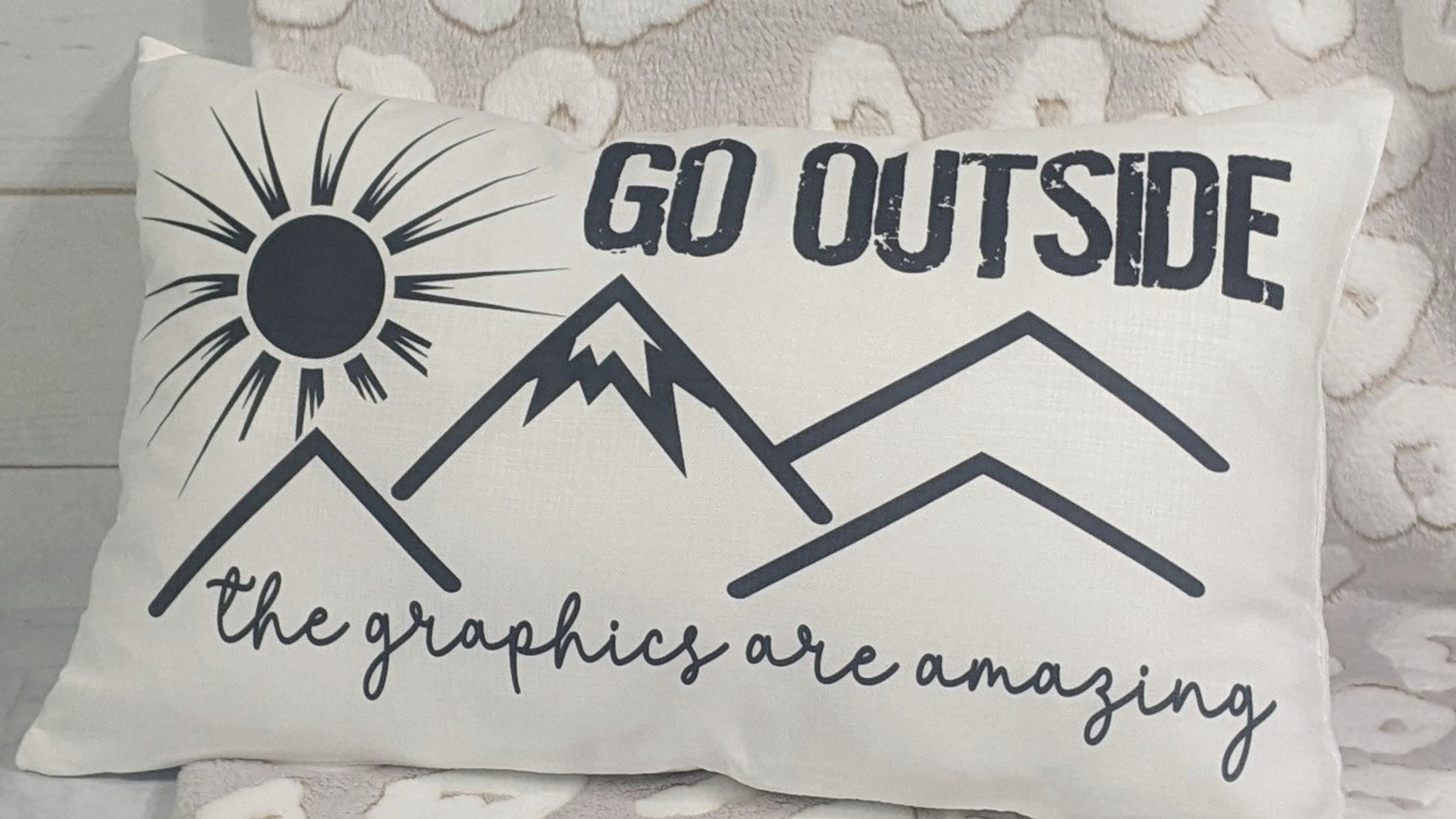 Go outside the graphics are amazing throw pillow