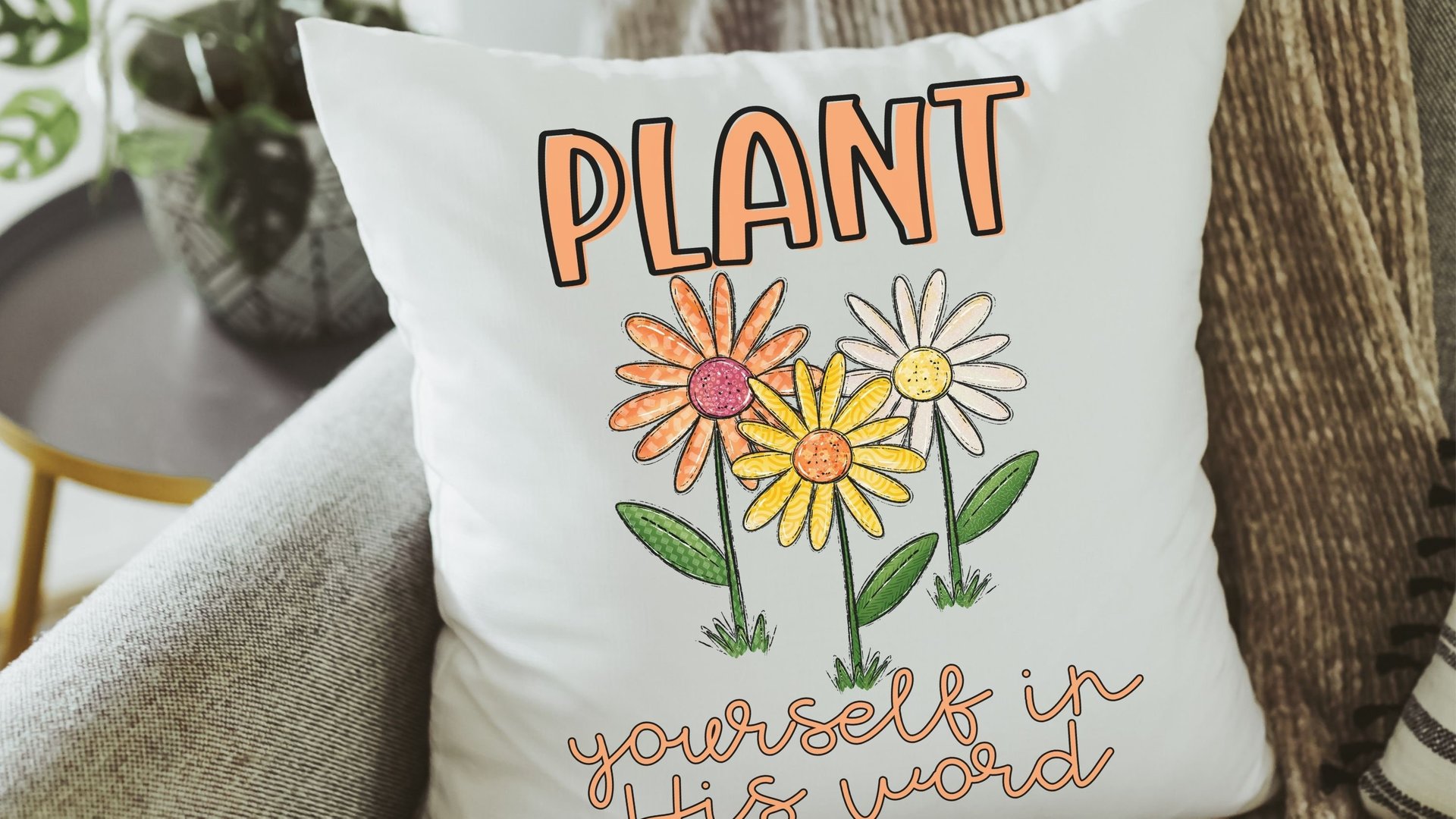 plant yourself in His word Christian throw pillows for living room, Christian Christmas gifts for gardeners, colorful daisy throw pillow