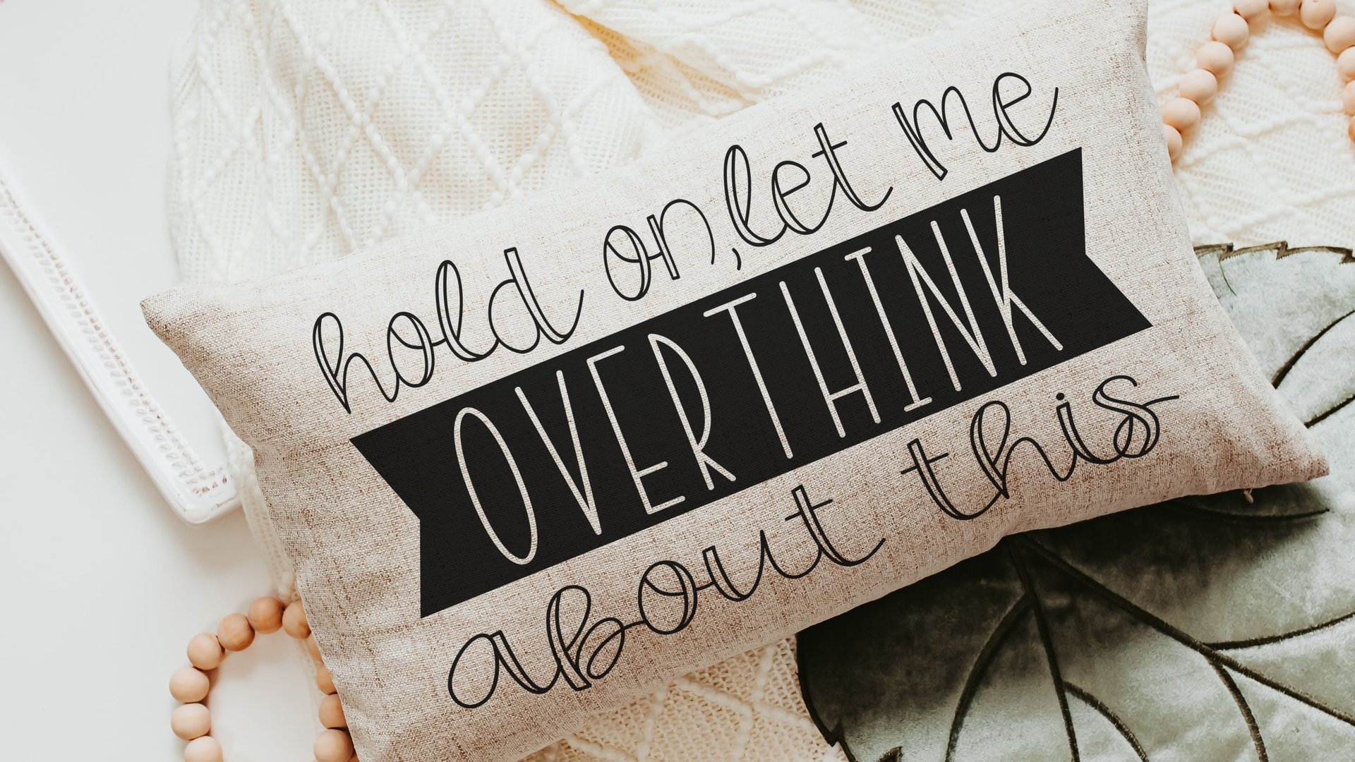 hold on let me overthink this funny throw pillow for couch, funny anxiety gifts, birthday gifts for best friend, new apartment gift for her