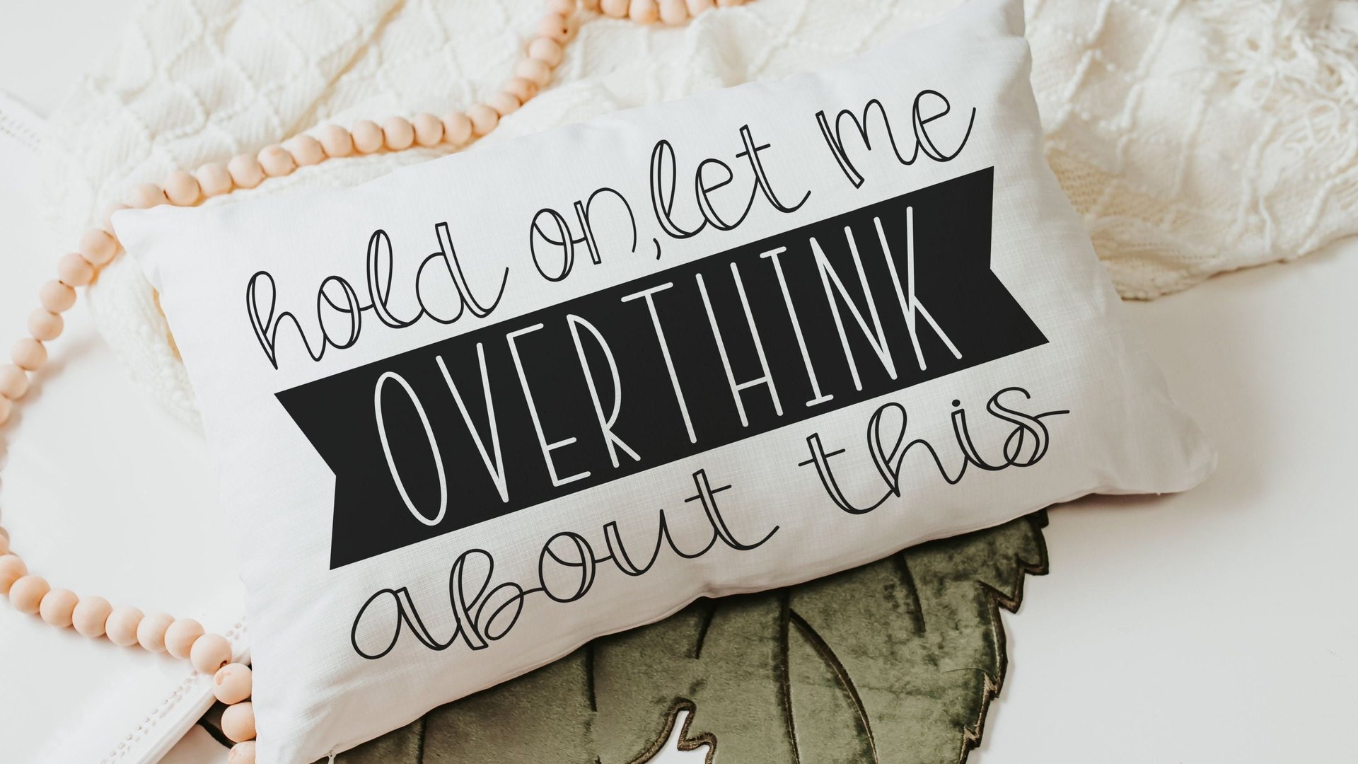 hold on let me overthink this funny throw pillow for couch, funny anxiety gifts, birthday gifts for best friend, new apartment gift for her