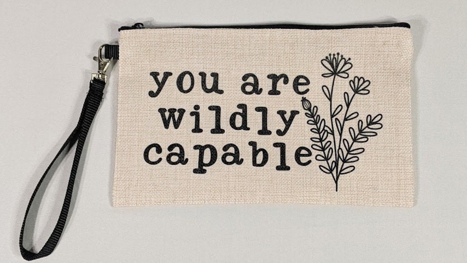you are capable inspirational makeup bag for teens, positive affirmations for mom, wildly capable cosmetic bag for purse, women empowerment