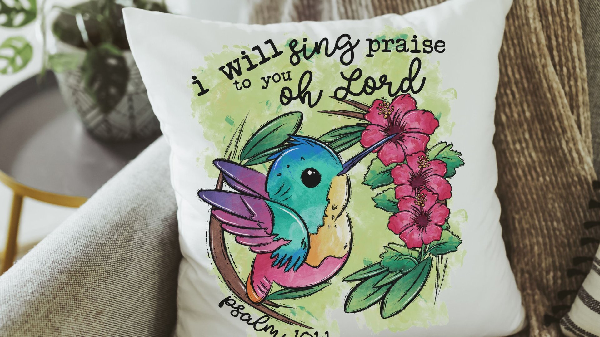 Psalm 101 I will sing praise to you oh Lord hummingbird throw pillow for nursery, Christian gifts for women faith gifts for her, tropical