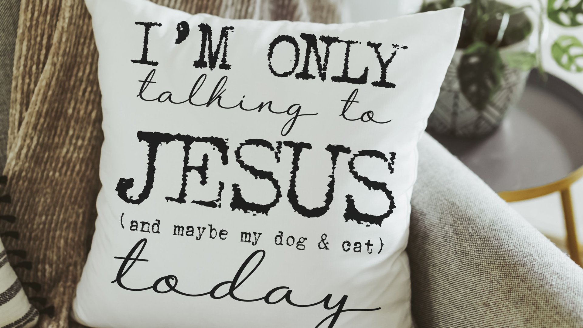 I'm only talking to Jesus today Christian throw pillow for chair, cute Mothers day gift for dog and cat lovers, funny pet throw pillow 18x18