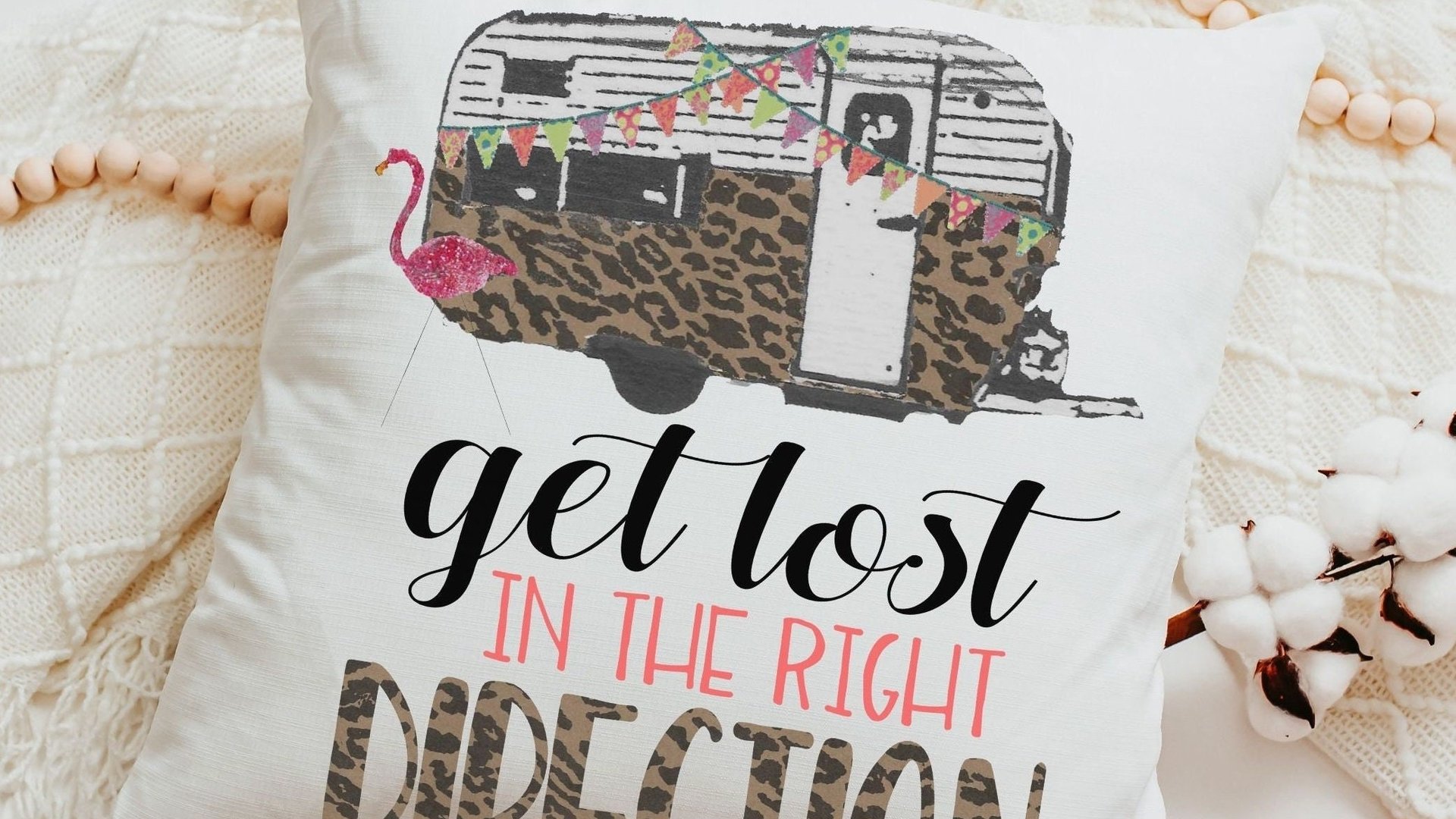 get lost in the right direction inspirational throw pillows for couch, summer road trip RV decorations for inside, glamping bachelorette