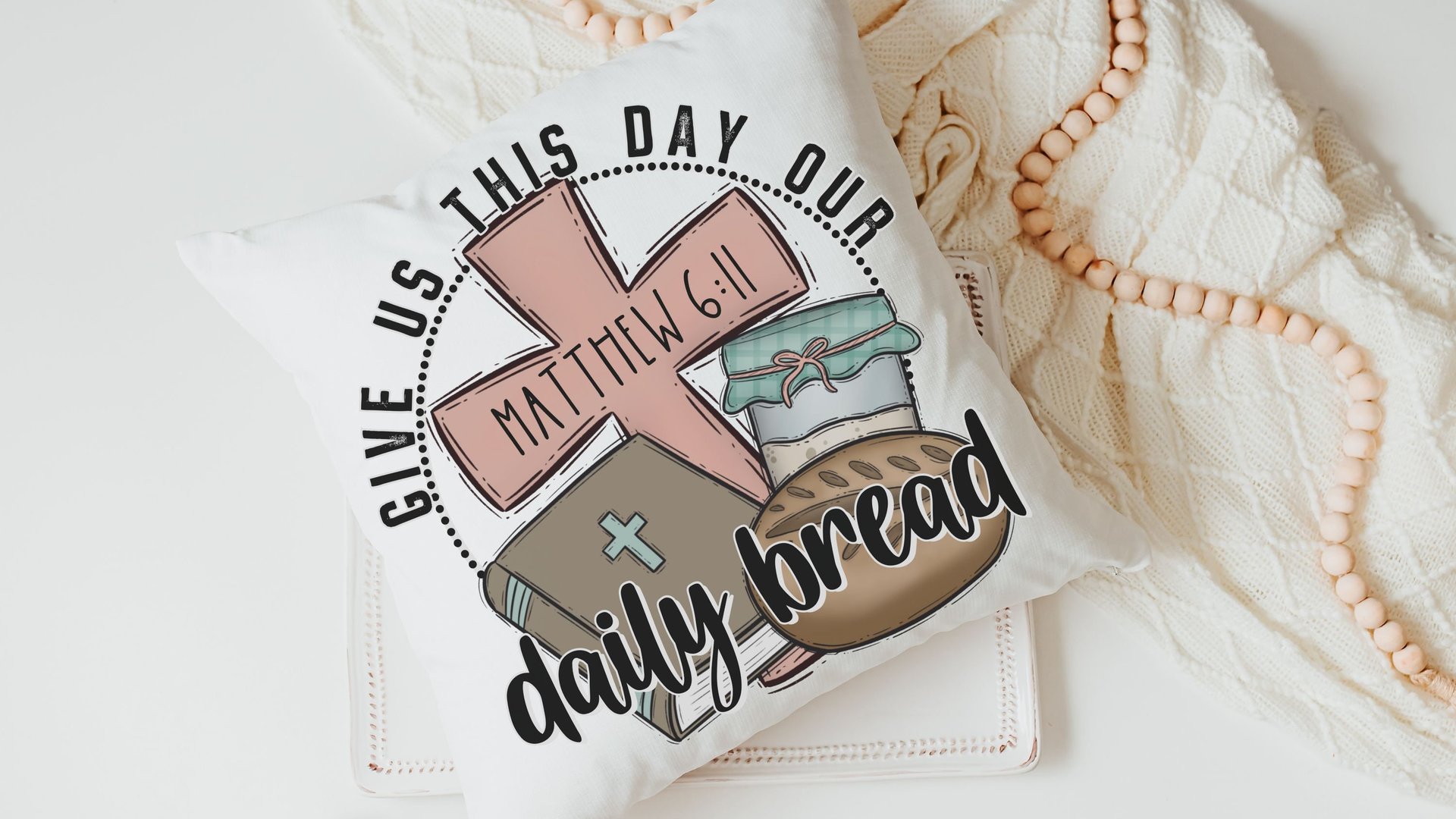 give us this day our daily bread Christian throw pillows for bed, the Lords prayer bread baking gifts for women, Bible verse kitchen towels