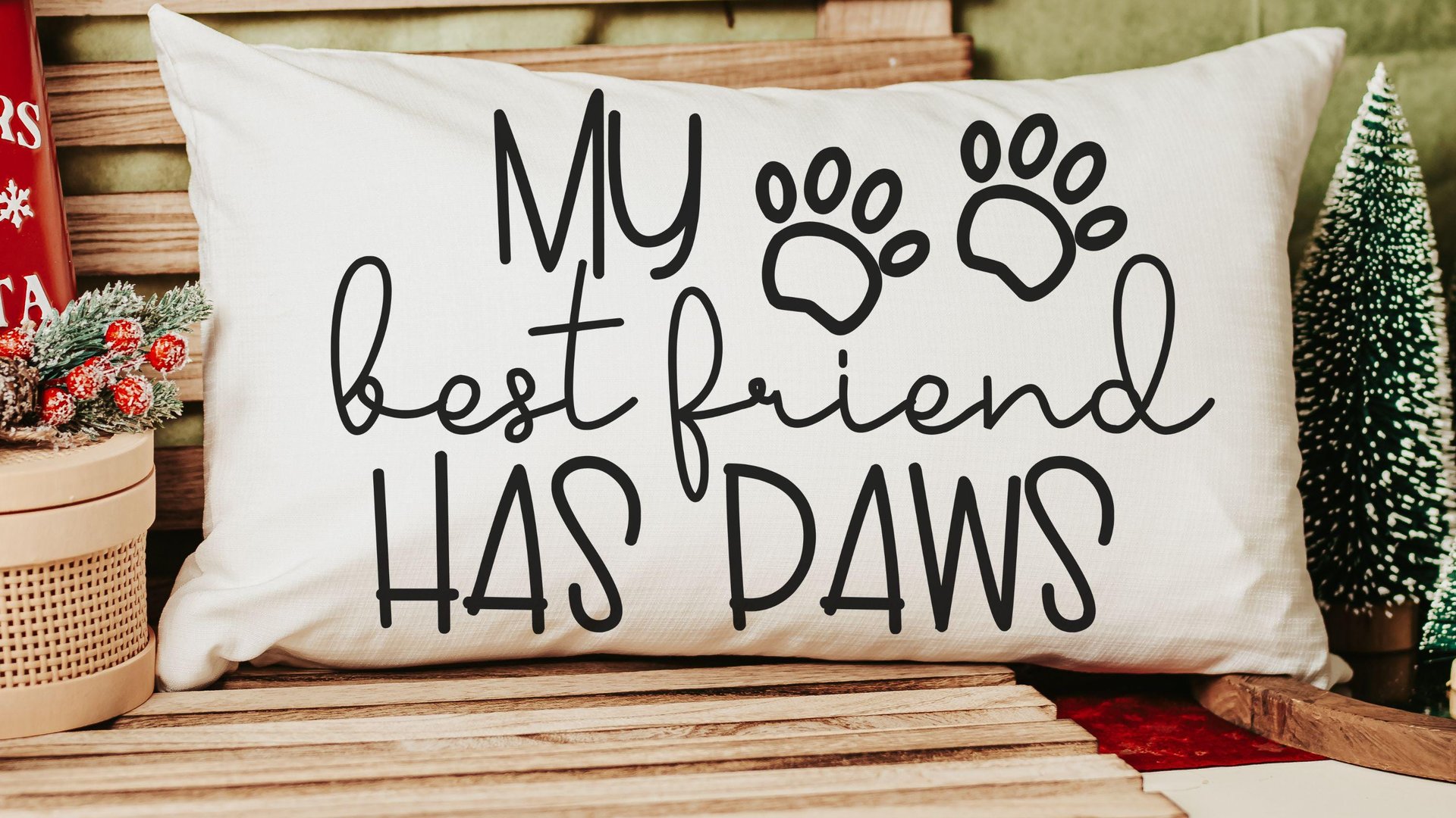 my best friend has paws dog throw pillow for sofa, dog lover gift for women, dog decor for home, dog mom gift, funny lumbar pillow for couch
