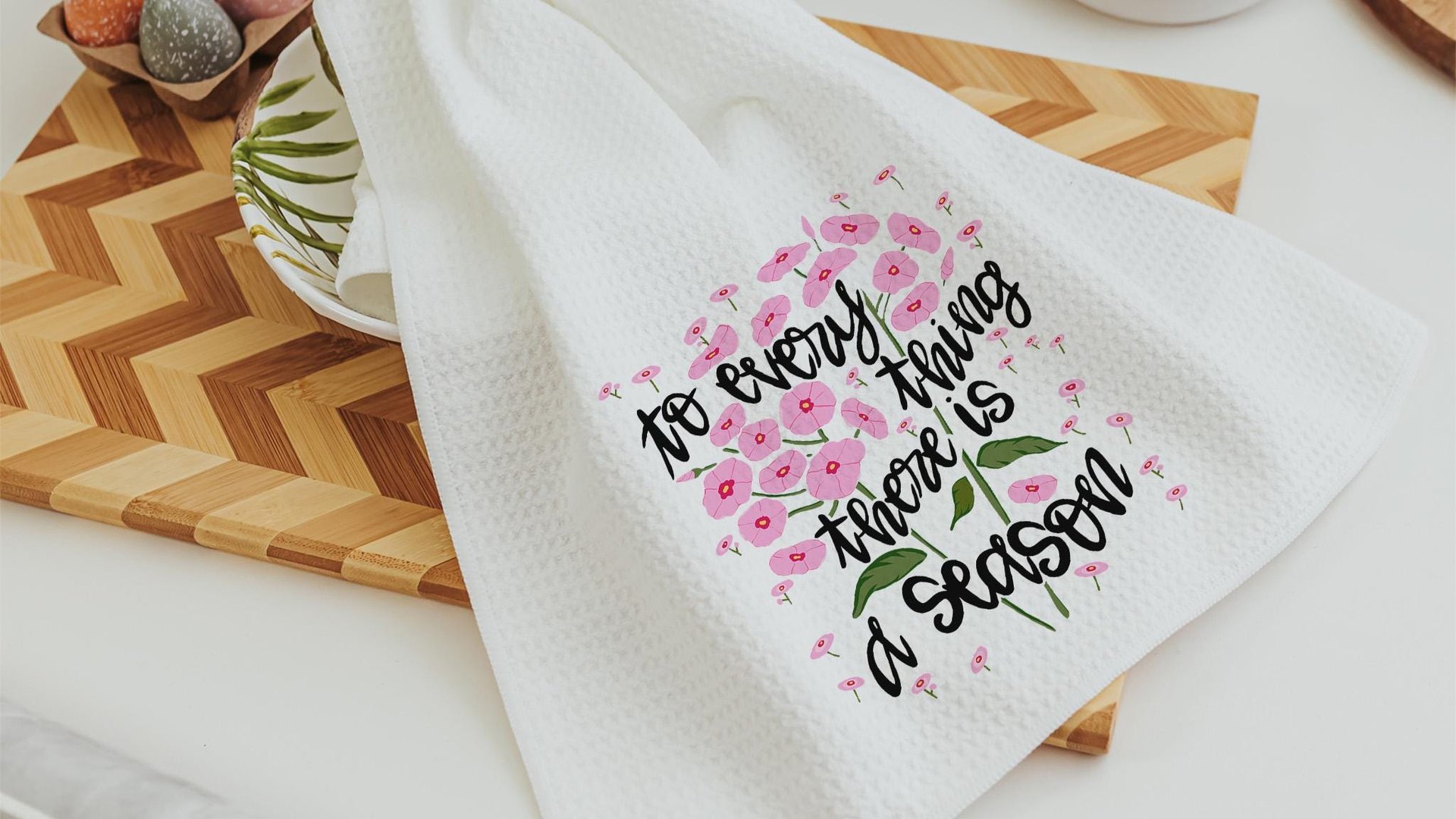 to everything there is a season Christian kitchen towels floral kitchen decor, Ecclesiastes 3:1 Bible verse gifts, godmother gift from