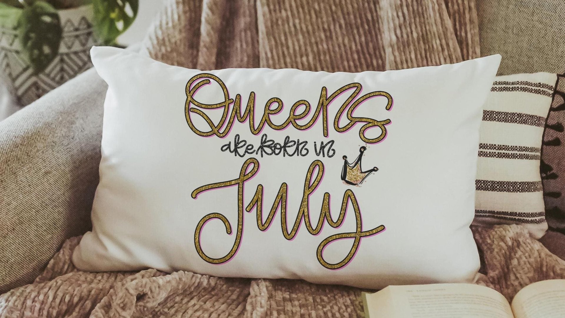 queens are born in July cute lumbar pillow for living room, July birthday gifts for her, cancer zodiac gifts for women, birthday queen throw