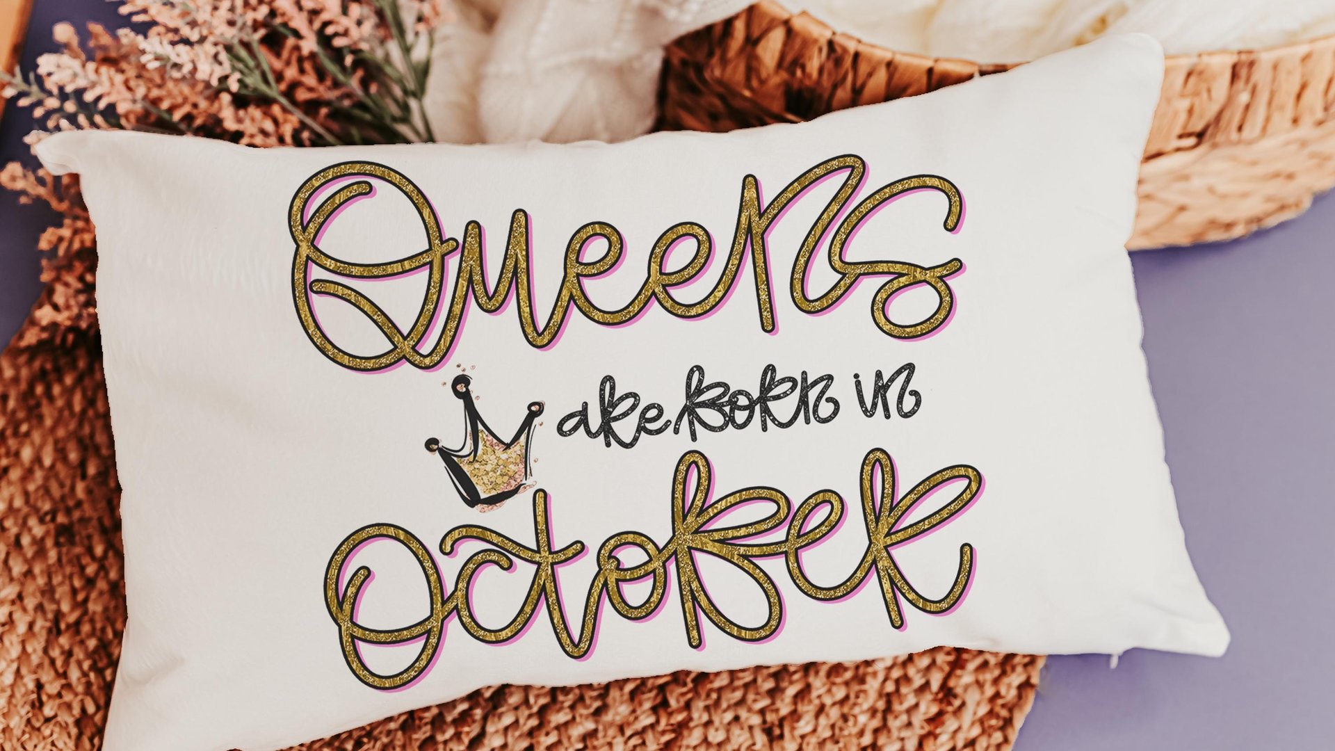 queens are born in October girly throw pillows for bed, cute lumbar pillow for living room, October birthday gifts for her, college gifts