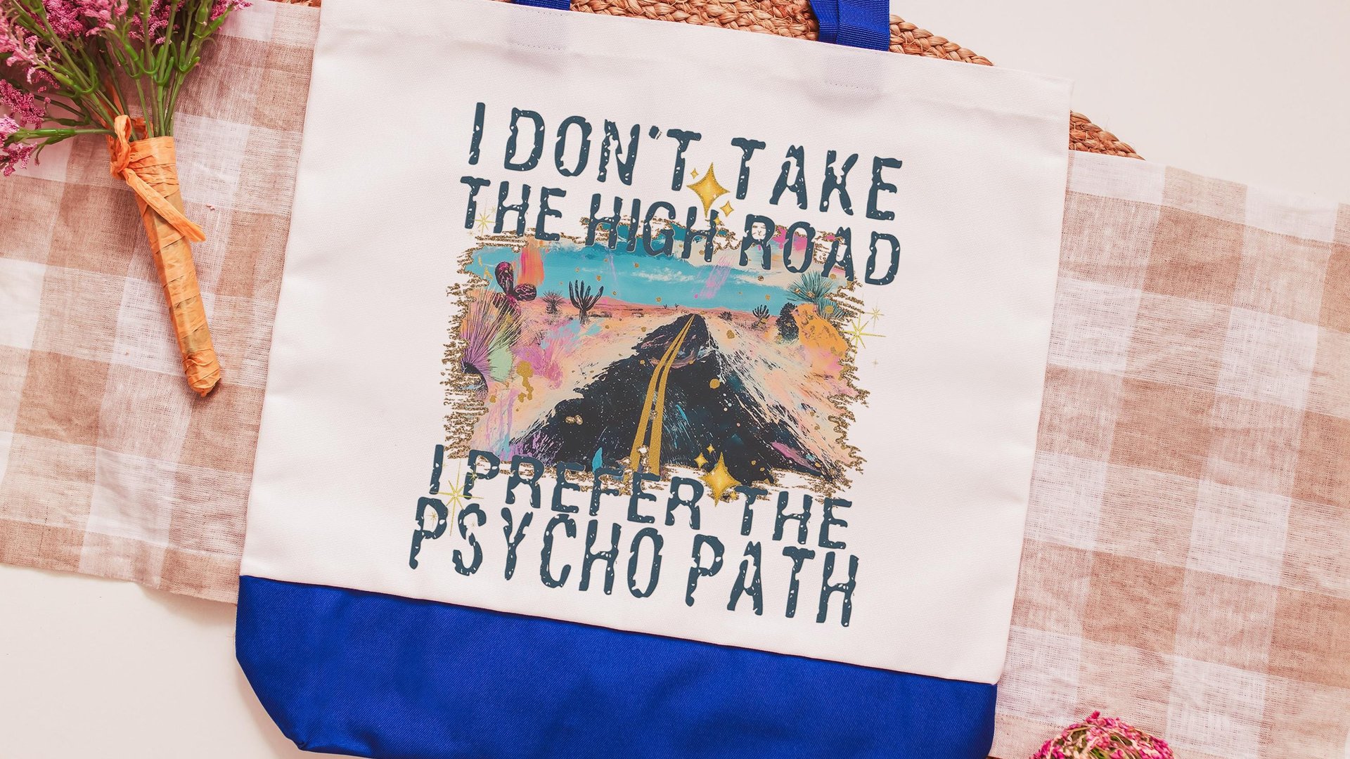 why take the high road funny tote bag unique gifts for best friends, I prefer the psychopath sarcastic gifts for coworkers, snarky tote for