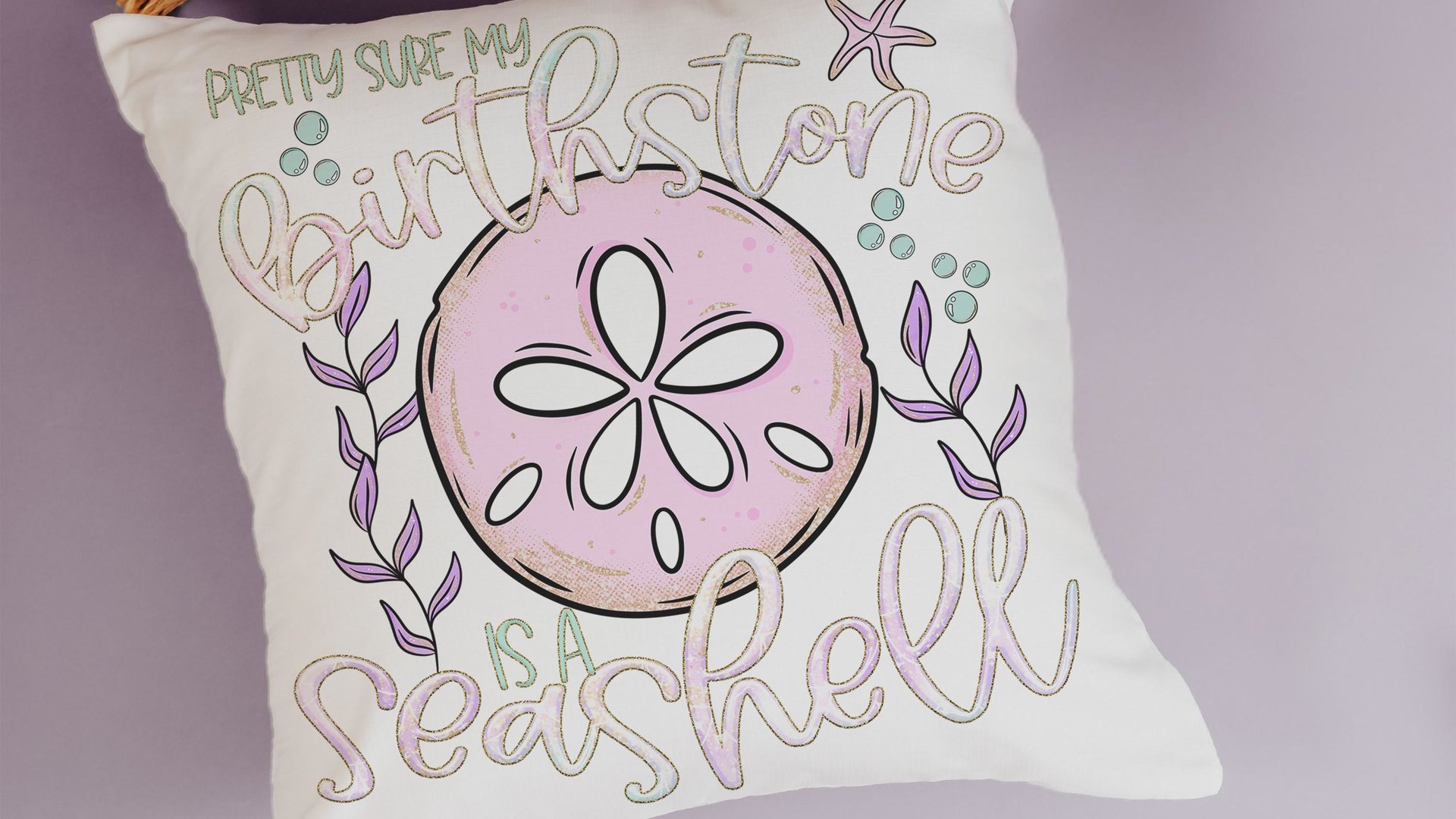 pretty sure my birthstone is a seashell funny throw pillows for pink bed, beachcomber finds, coastal gifts for college girls, lanai decor