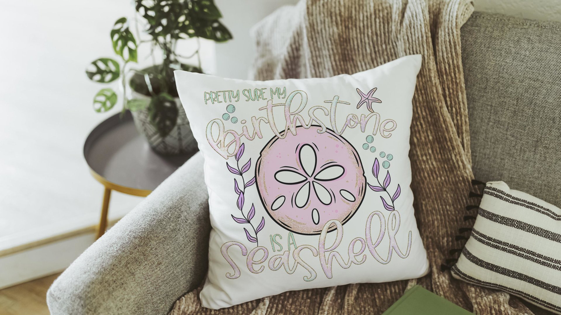 pretty sure my birthstone is a seashell funny throw pillows for pink bed, beachcomber finds, coastal gifts for college girls, lanai decor