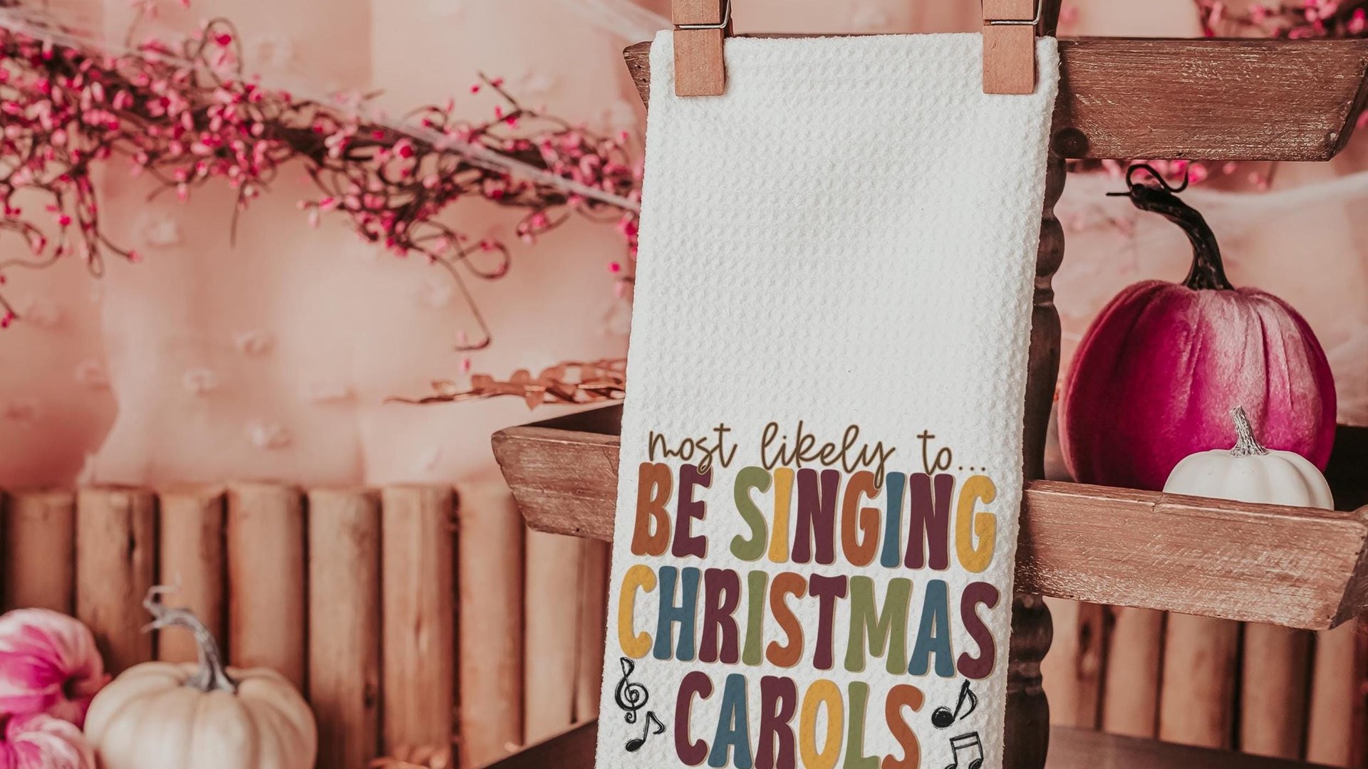 most likely to Thanksgiving edition funny kitchen towels for ladies, fall home decor gifts for adults, bring the wine Friendsgiving brunch