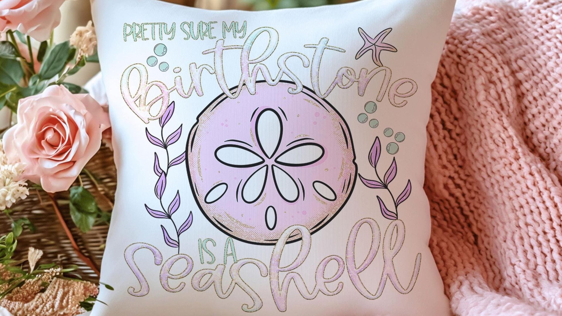 pretty sure my birthstone is a seashell funny throw pillows for pink bed, beachcomber finds, coastal gifts for college girls, lanai decor