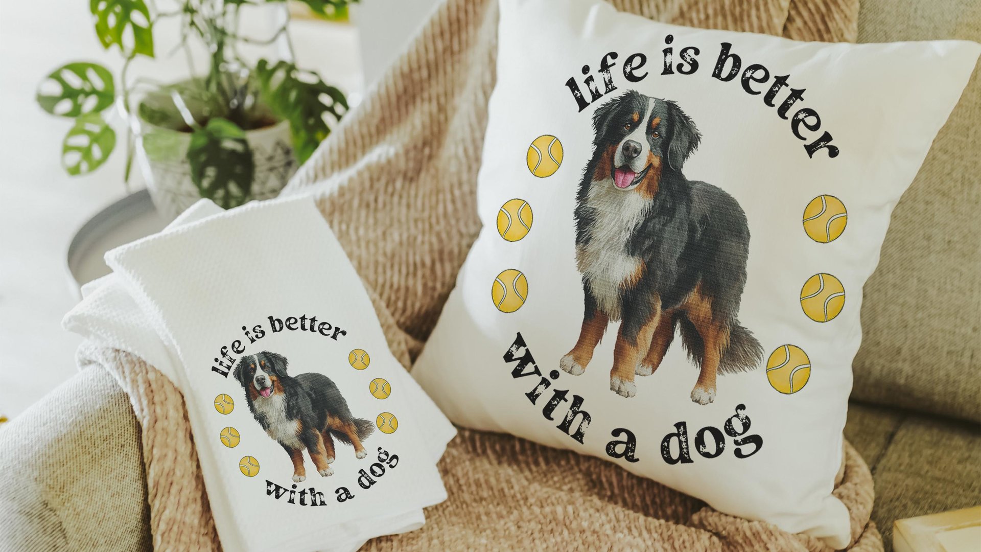 Life is better with a dog throw pillow & towel